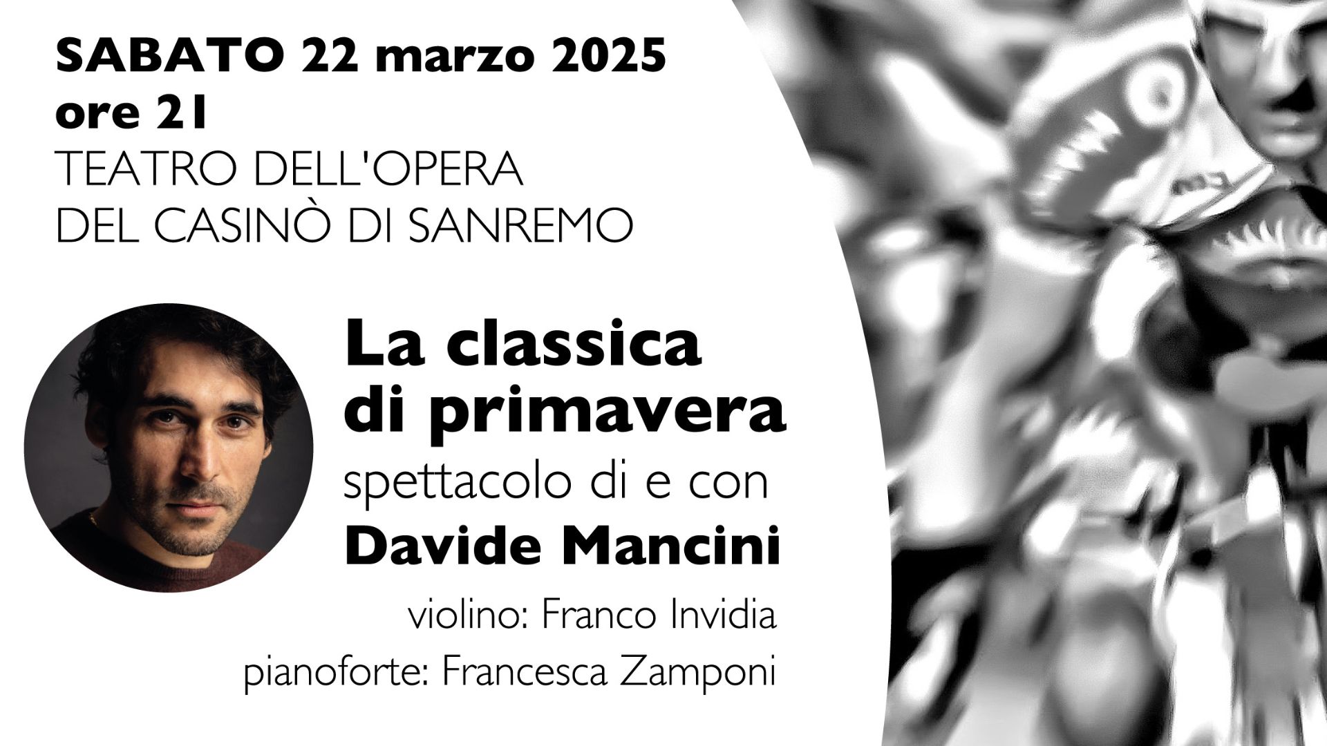 Milano-Sanremo, la Classica di Primavera diventa spettacolo interattivo al Teatro del Casinò In occasione della nuova edizione della Milano-Sanremo, l’assessore alla cultura Enza Dedali presenta uno spettacolo unico nel suo genere: “La classica di primavera”, ideato e interpretato dall’attore Davide Mancini. L’evento,…