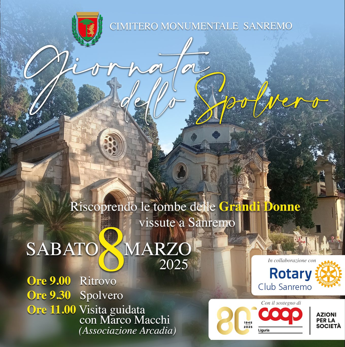 Sanremo, 8 marzo: tornano le “Giornate dello spolvero” Sabato 8 marzo, in occasione della “Giornata Internazionale della Donna”, il Comune di Sanremo e il Rotary Club Sanremo promuovono una nuova edizione delle “Giornate dello spolvero” presso il cimitero…
