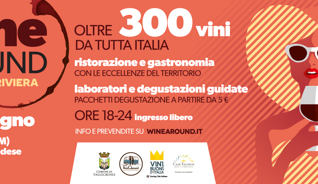 Winearound in Riviera: la Settima Edizione il 6 e 7 Giugno